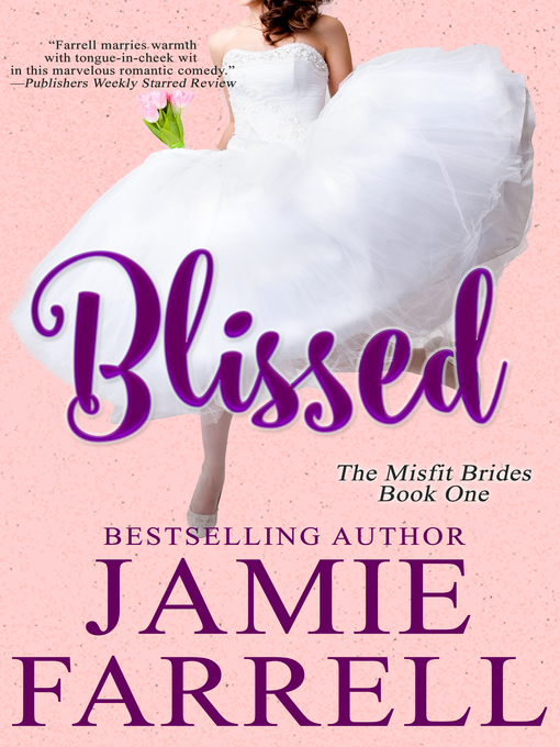 Title details for Blissed by Jamie Farrell - Wait list